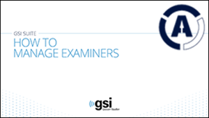gsi-suite-manage-examiners-software-tutorial