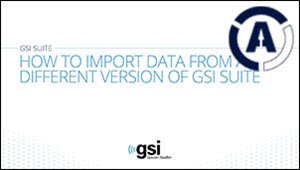how-to-import-date-from-a-different-version-of-gsi-suite